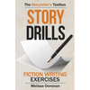 Story Drills: Fiction Writing Exercises - Paperback