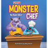 Little Monster Chef: Every Child is Talented - Hardcover