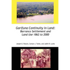 Garifuna Continuity in Land: Barranco Settlement and Land Use 1862 to 2000 - Paperback