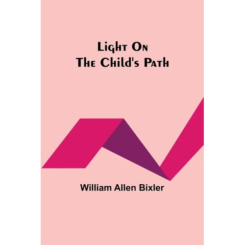 Light On the Child's Path - Paperback