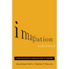 Imagination Redeemed: Glorifying God with a Neglected Part of Your Mind - Paperback