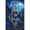 Mark Me - Paperback
