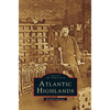 Atlantic Highlands - Hardcover