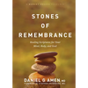 Stones of Remembrance: Healing Scriptures for Your Mind, Body, and Soul - Hardcover