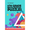 5th Grade Math Puzzles: Number Puzzles - Best Math Puzzle Collection for Kids - Paperback