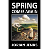 Spring Comes Again - Paperback
