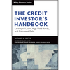 The Credit Investor's Handbook: Leveraged Loans, High Yield Bonds, and Distressed Debt - Hardcover