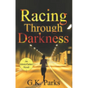 Racing Through Darkness - Paperback