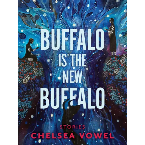 Buffalo Is the New Buffalo - Paperback