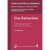 Gas Extraction: An Introduction to Fundamentals of Supercritical Fluids and the Application to Separation Processes - Paperback