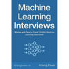 Machine Learning Interviews - Paperback