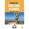 Arizona Trail Thru-Hike Planner - Paperback