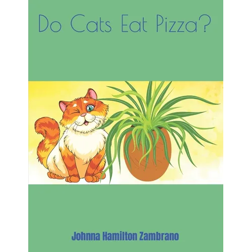 Do Cats Eat Pizza? - Paperback