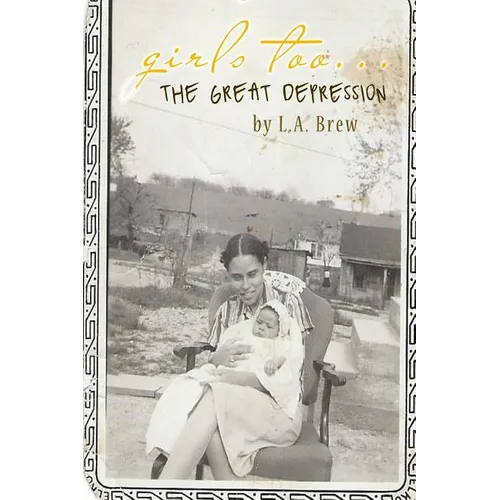 Girls Too... the Great Depression - Paperback