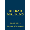 101 Bar Napkins: Volume 3 - Paperback