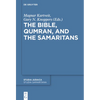 The Bible, Qumran, and the Samaritans - Paperback