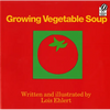 Growing Vegetable Soup - Paperback