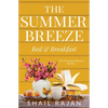 The Summer Breeze: Bed & Breakfast - Paperback