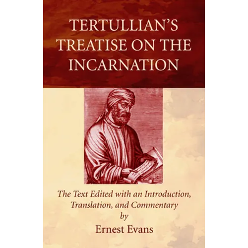 Tertullian's Treatise on the Incarnation - Paperback