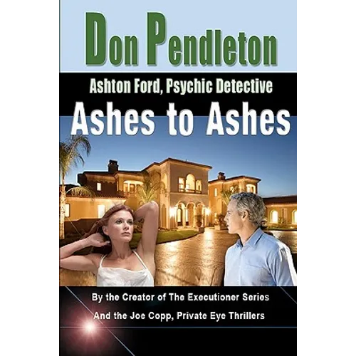 Ashes to Ashes: Ashton Ford, Psychic Detective: Ashton Ford Series - Paperback