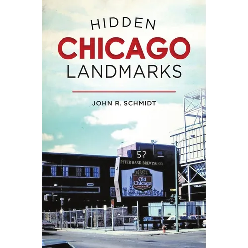 Hidden Chicago Landmarks - Paperback