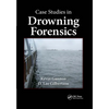 Case Studies in Drowning Forensics - Paperback