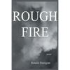Rough Fire - Paperback