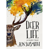 Deer Life - Paperback