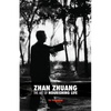 Zhan Zhuang: The Art of Nourishing Life - Paperback