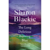 The Long Delirious Burning Blue - Paperback