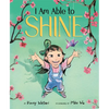 I Am Able to Shine - Hardcover