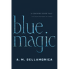 Blue Magic - Paperback