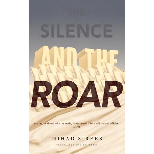 The Silence and the Roar - Paperback