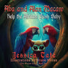 Ava and Alan Macaw Help the African Bush Baby - Paperback
