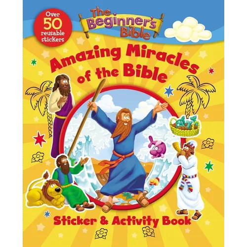 The Beginner's Bible Amazing Miracles of the Bible Sticker and Activity Book - Paperback