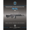 Practical Guide to the Operational Use of the FN FAL Rifle - Paperback