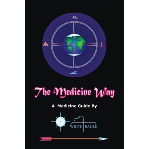 The Medicine Way - Paperback