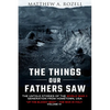 The Things Our Fathers Saw Vol. IV: Up the Bloody Boot-The War in Italy - Paperback