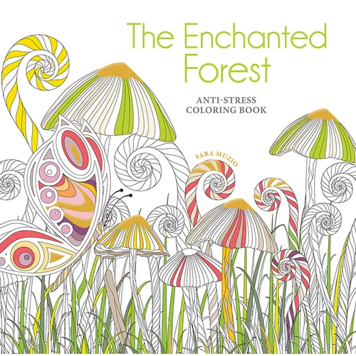 The Enchanted Forest Coloring Book: Anti-Stress Coloring Book - Paperback