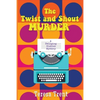 The Twist and Shout Murder: A Swinging Sixties Mystery - Paperback