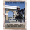 E-Mails from Baghdad: A Photographic Journal of Baghdad During Operation Iraqi Freedom Ii - Paperback