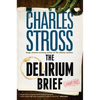 The Delirium Brief: A Laundry Files Novel - Paperback