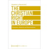 The Christian Right in Europe: Movements, Networks, and Denominations - Paperback