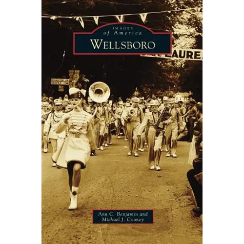 Wellsboro - Hardcover