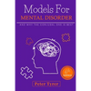 Models for Mental Disorder: and why the conjugal one is best - Paperback