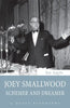 Joey Smallwood: Schemer and Dreamer - Paperback