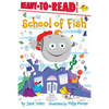 School of Fish: Ready-To-Read Level 1 - Hardcover