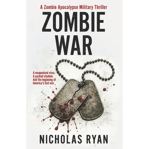 Zombie War: An account of the zombie apocalypse that swept across America - Paperback