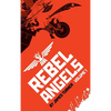 Rebel Angels Vol 1 - Hardcover