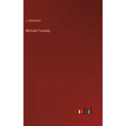 Michael Faraday - Hardcover
